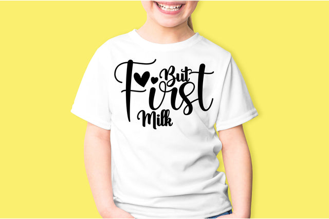 But First Milk svg SVG orpitasn 