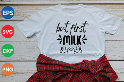 but first, milk SVG thesvgfactory 