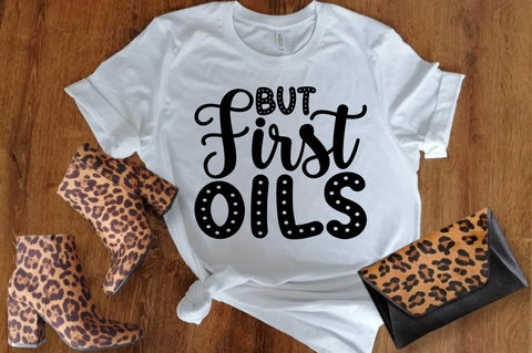 But first oils svg SVG designartist 