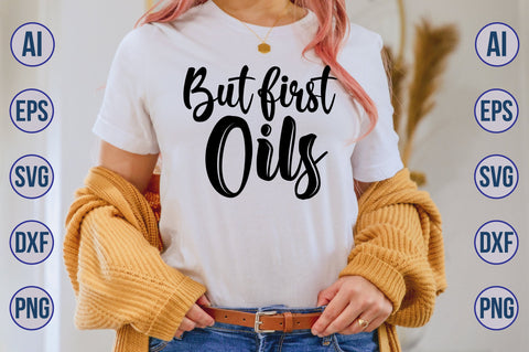 But first oils svg SVG nirmal108roy 