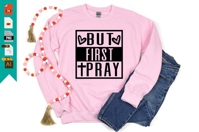 But First Pray SVG Craftlabsvg24 