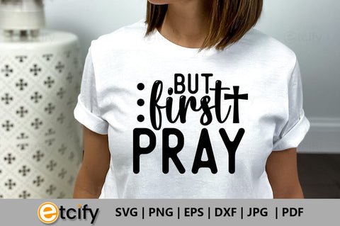 But first pray SVG SVG etcify 