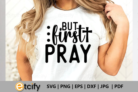 But first pray SVG SVG etcify 