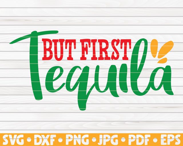 But first tequila SVG | Cinco de mayo quote SVG HQDigitalArt 