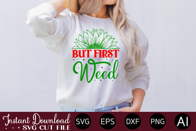But First Weed SVG SVG designmaster24 