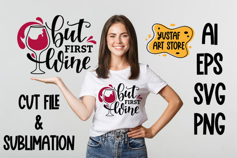 But first wine SVG quote. Wine sublimation SVG Yustaf Art Store 
