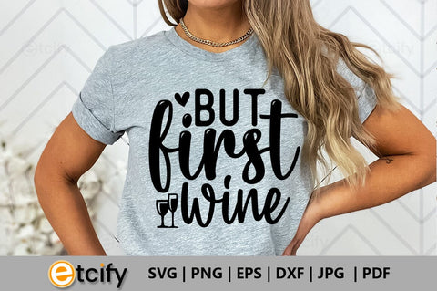 But first wine SVG SVG etcify 