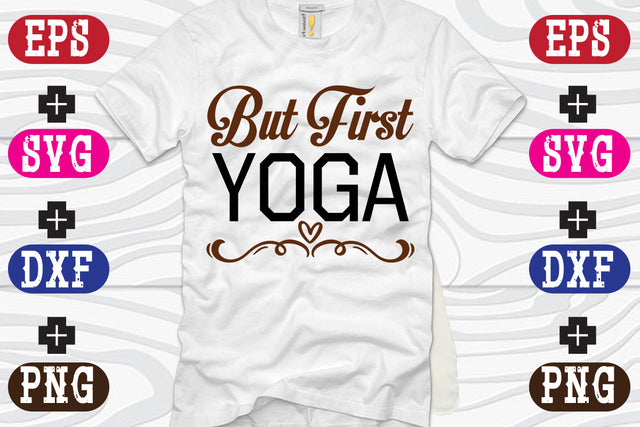 But First Yoga SVG Nurstore 