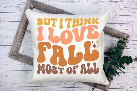 But I Think I Love Fall Most of All Retro Fall SVG SVG CraftLabSVG 