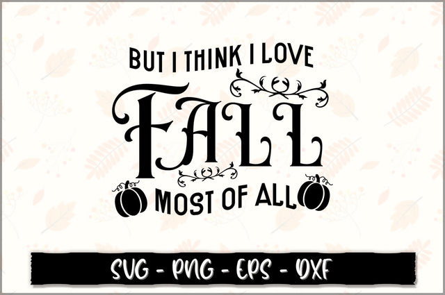 But I think I love fall most of all SVG SVG Shetara Begum 