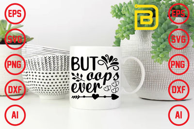 But Oops Ever SVG Craftlabsvg24 