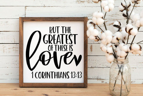 But The Greatest Of These is Love SVG | 1 Corinthians 13 13 SVG | Bible Verse SVG RedFoxDesignsUS 