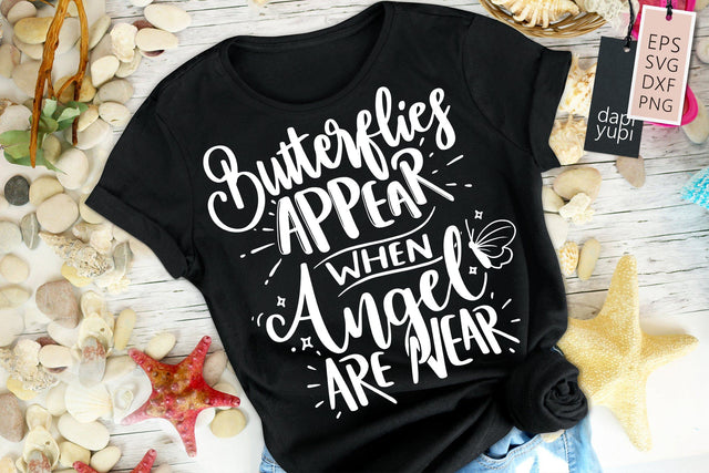 Butterflies Appear When Angel Are Near SVG dapiyupi store 