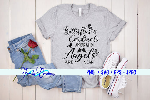 Butterflies & Cardinals Appear when Angels Are Near SVG Family Creations 