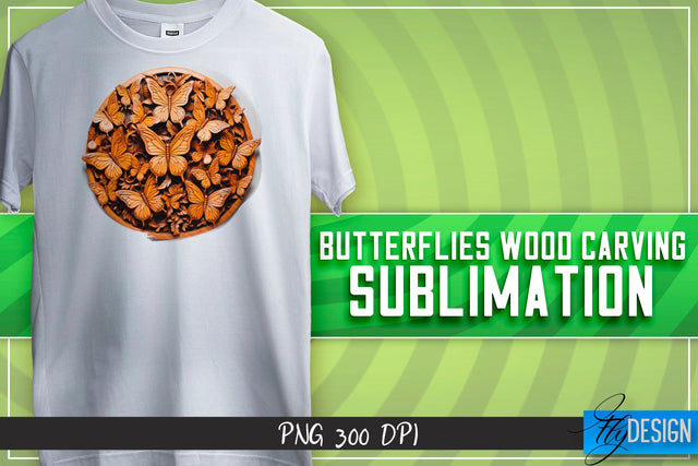 Butterflies Wood Carving Sublimation | T-Shirt Design Sublimation Fly Design 
