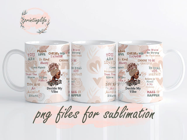 Butterfly Black Women Affirmations Mug, Black Girl Inspiration PNG, Daily Affirmations Mug Wrap, Mental Health Coffee Cups Sublimation PrintingLife 