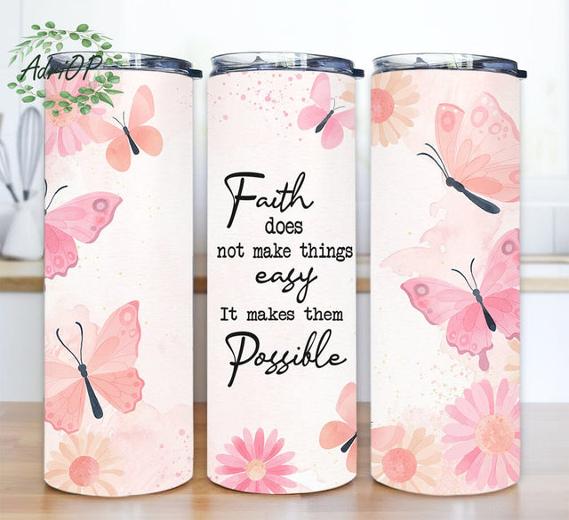 Butterfly Faith Christian 20oz Skinny Tumbler Png, Inspirational Faith Quote Sublimation, Butterfly Tumbler Design, Religious Wrap Png, Pink Butterfly Tumbler Sublimation AdriOP 