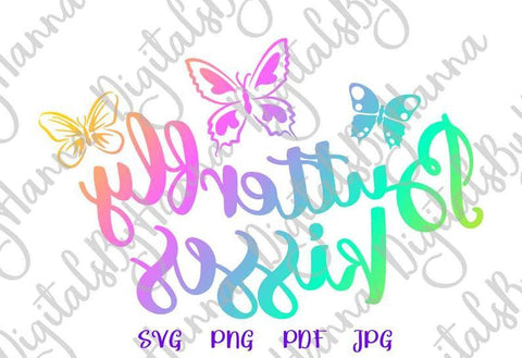 Butterfly Kisses Print & Cut Files SVG Digitals by Hanna 