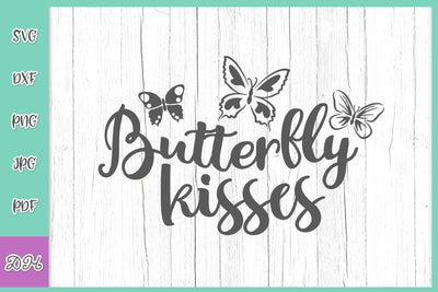 Butterfly Kisses SVG DXF PNG PDF JPG SVG Digitals by Hanna 