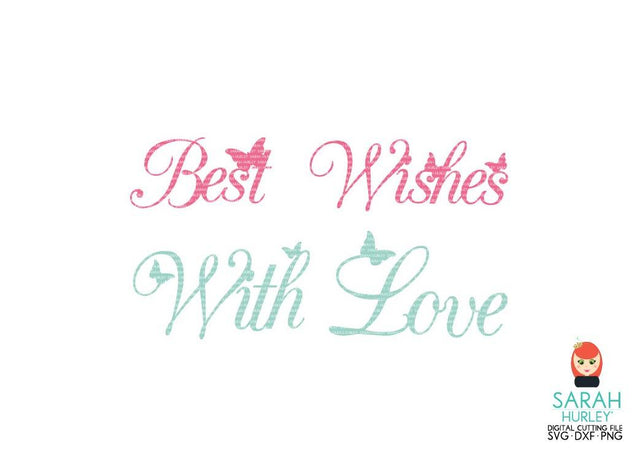Butterfly Sentiments SVG Sarah Hurley 