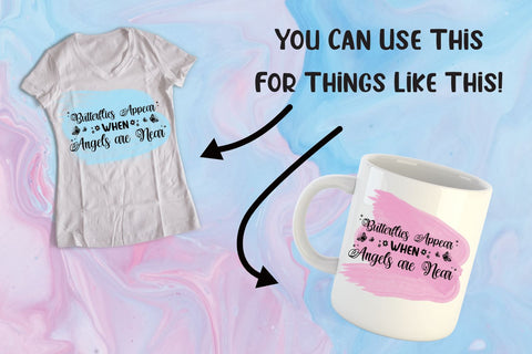 Butterfly SVG | Butterflies Appear When Angels are Near SVG | Butterfly Quote SVG Angel Lynne Designs 