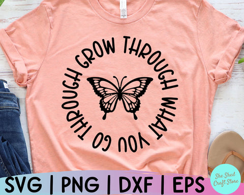 Butterfly Svg, Grow Through What You Go Through Svg, Christian Quotes Svg, Scripture Svg SVG She Shed Craft Store 