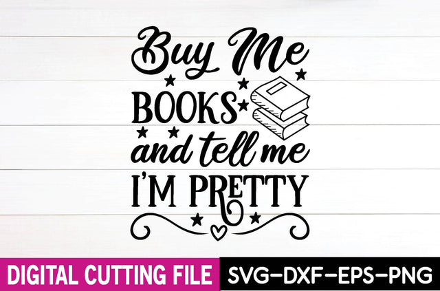 buy me books and tell me i'm pretty SVG md faruk hossain 