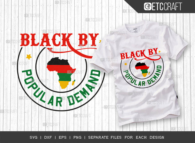 By Popular Demand SVG Cut File, Black Woman Svg, Black Queen Svg, Afro Lady Svg, Black History Svg, African American Svg, Beautiful Woman, Afro Quote, ETC T00349 SVG ETC Craft 