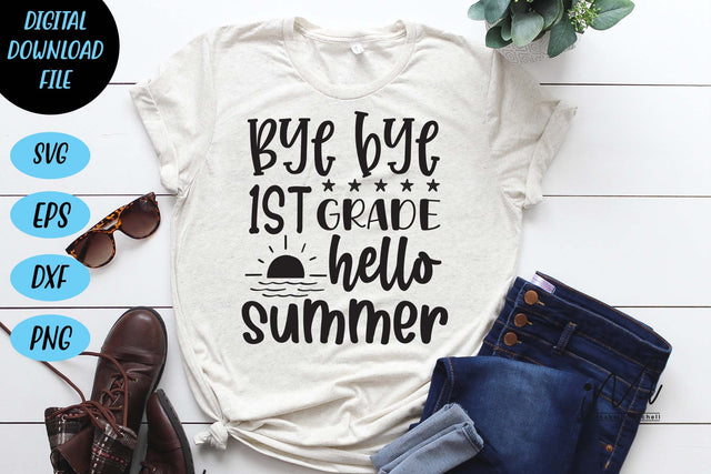 Bye bye 1st grade hello summer svg, teacher summer t shirt, vacation t shirt svg SVG Isabella Machell 