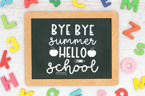 Bye Bye Summer I Back to School SVG I First Day School Shirt SVG Happy Printables Club 