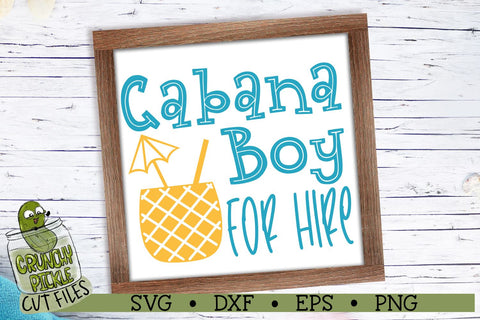 Cabana Boy for Hire Summer Beach Funny SVG Cut File SVG Crunchy Pickle 