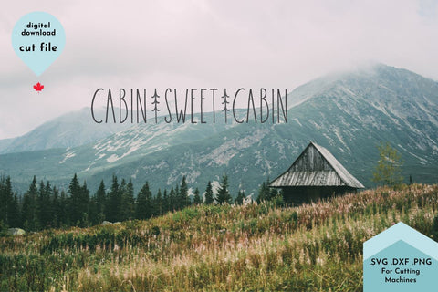 Cabin Sweet Cabin Hand Lettered SVG Cut File Minimal Trees SVG Lettershapes 