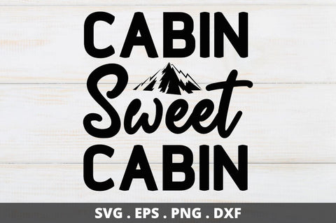 Cabin sweet cabin SVG Designangry 