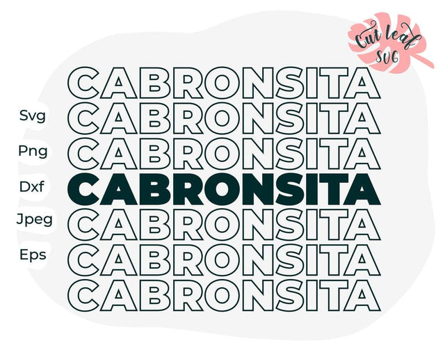 Cabronsita svg, Sarcastic svg, mexican svg, cabroncita, latina af, chingona AF, Funny svg, funny quotes svg, Sassy svg, meme svg, latina SVG CutLeafSvg 