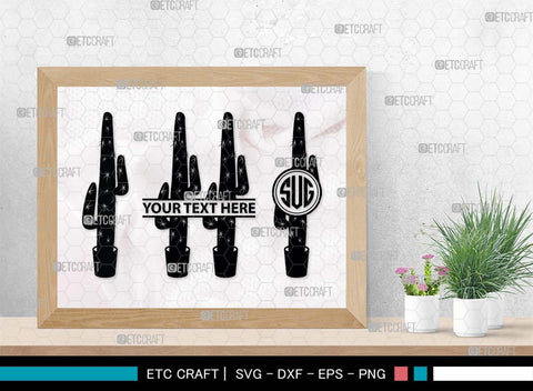 Cactus Monogram, Cactus Silhouette, Cactus SVG, Houseplant Svg, Succulent Svg, Prickly Pear Cactus Svg, Saguaro Svg, SB00487 SVG ETC Craft 