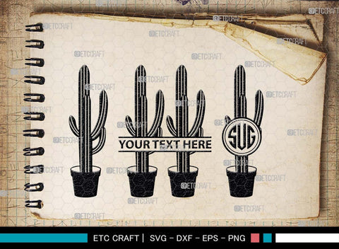 Cactus Monogram, Cactus Silhouette, Cactus SVG, Houseplant Svg, Succulent Svg, Prickly Pear Cactus Svg, Saguaro Svg, SB00487 SVG ETC Craft 