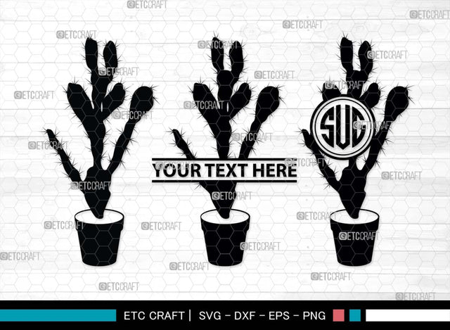 Cactus Monogram, Cactus Silhouette, Cactus SVG, Houseplant Svg, Succulent Svg, Prickly Pear Cactus Svg, Saguaro Svg, SB00487 SVG ETC Craft 
