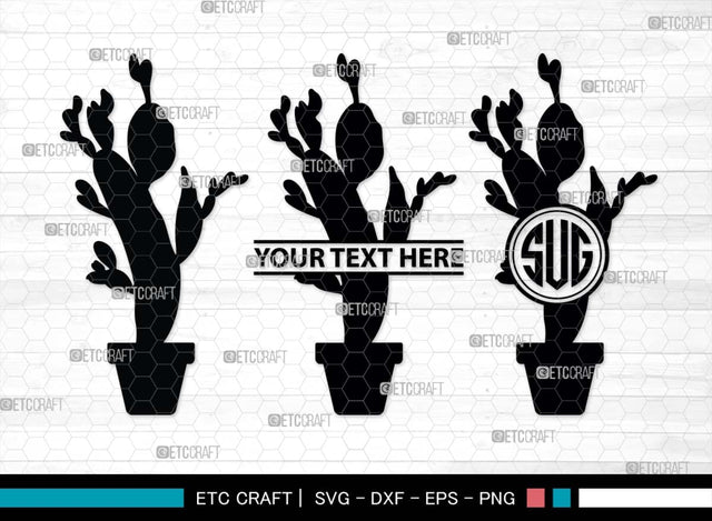 Cactus Monogram, Cactus Silhouette, Cactus SVG, Houseplant Svg, Succulent Svg, Prickly Pear Cactus Svg, Saguaro Svg, SB00487 SVG ETC Craft 