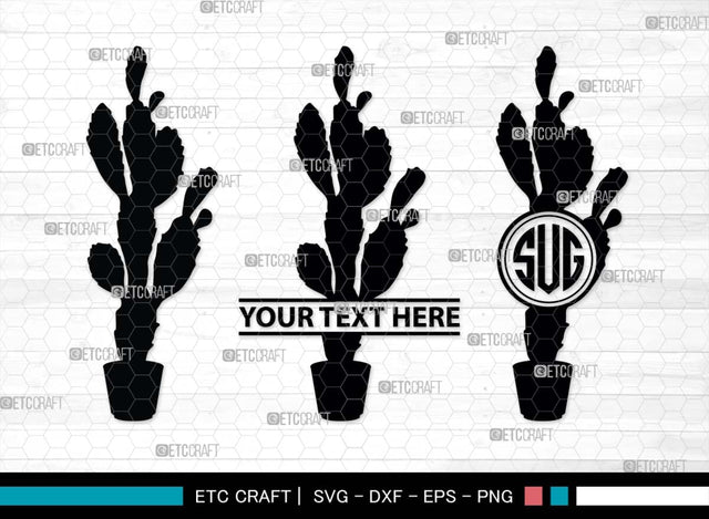 Cactus Monogram, Cactus Silhouette, Cactus SVG, Houseplant Svg, Succulent Svg, Prickly Pear Cactus Svg, Saguaro Svg, SB00487 SVG ETC Craft 