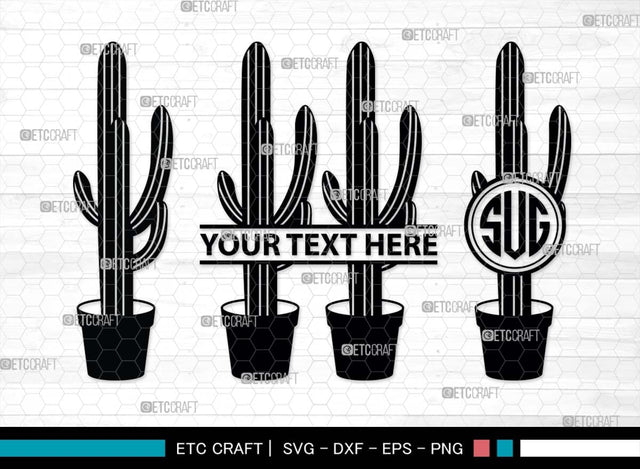 Cactus Monogram, Cactus Silhouette, Cactus SVG, Houseplant Svg, Succulent Svg, Prickly Pear Cactus Svg, Saguaro Svg, SB00487 SVG ETC Craft 