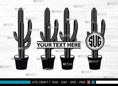 Cactus Monogram, Cactus Silhouette, Cactus SVG, Houseplant Svg, Succulent Svg, Prickly Pear Cactus Svg, Saguaro Svg, SB00487 SVG ETC Craft 