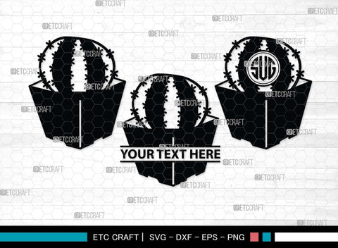 Cactus Monogram, Cactus Silhouette, Cactus SVG, Houseplant Svg, Succulent Svg, Prickly Pear Cactus Svg, Saguaro Svg, SB00488 SVG ETC Craft 