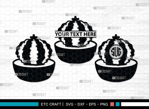 Cactus Monogram, Cactus Silhouette, Cactus SVG, Houseplant Svg, Succulent Svg, Prickly Pear Cactus Svg, Saguaro Svg, SB00488 SVG ETC Craft 