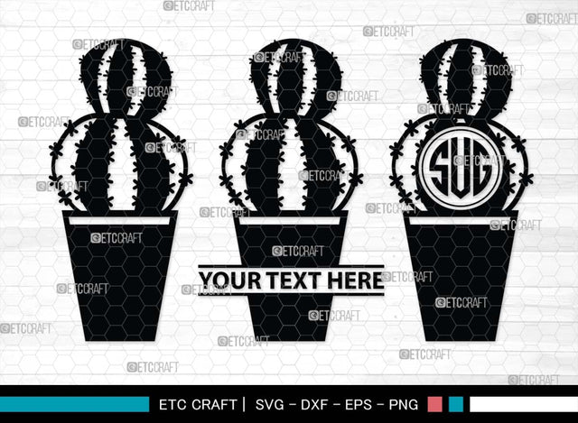 Cactus Monogram, Cactus Silhouette, Cactus SVG, Houseplant Svg, Succulent Svg, Prickly Pear Cactus Svg, Saguaro Svg, SB00488 SVG ETC Craft 