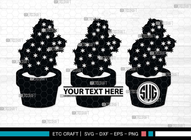 Cactus Monogram, Cactus Silhouette, Cactus SVG, Houseplant Svg, Succulent Svg, Prickly Pear Cactus Svg, Saguaro Svg, SB00488 SVG ETC Craft 