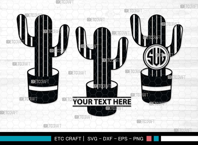 Cactus Monogram, Cactus Silhouette, Cactus SVG, Houseplant Svg, Succulent Svg, Prickly Pear Cactus Svg, Saguaro Svg, SB00488 SVG ETC Craft 