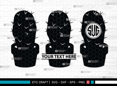 Cactus Monogram, Cactus Silhouette, Cactus SVG, Houseplant Svg, Succulent Svg, Prickly Pear Cactus Svg, Saguaro Svg, SB00488 SVG ETC Craft 