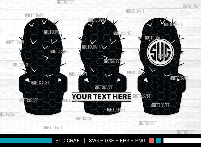 Cactus Monogram, Cactus Silhouette, Cactus SVG, Houseplant Svg, Succulent Svg, Prickly Pear Cactus Svg, Saguaro Svg, SB00488 SVG ETC Craft 