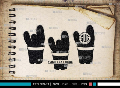 Cactus Monogram, Cactus Silhouette, Cactus SVG, Houseplant Svg, Succulent Svg, Prickly Pear Cactus Svg, Saguaro Svg, SB00488 SVG ETC Craft 