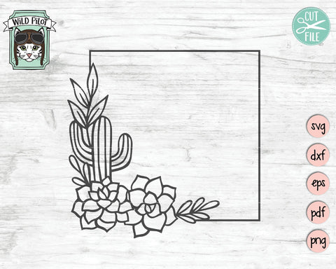 Cactus Monogram Frames SVG Cut File SVG Wild Pilot 